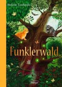 Taschinski, Stefanie — Funklerwald