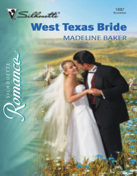 Madeline Baker — West Texas Bride