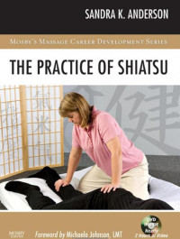 Anderson Sandra K. — The practice of Shiatsu