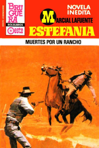 M. L. Estefanía — Muertes por un rancho