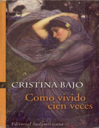 Cristina Bajo — LA SAGA DE LOS OSORIO 01 - COMO VIVIDO CIEN VECES (V1.1)