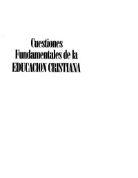 Robert W. Pazmio; — Cuestiones Fundamentales De La Educación Cristiana