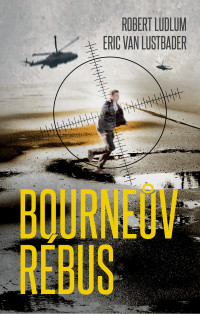 Robert Ludlum — Bourneův rébus