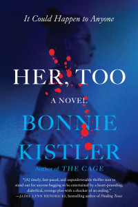 Bonnie Kistler — Her, Too