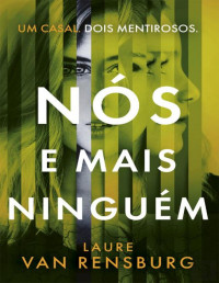 Laure Van Rensburg — Nós e mais ninguém