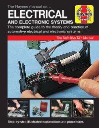 Haynes Publishing — The Haynes Car Electrical Systems Manual