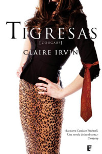 Claire Irvin — Tigresas