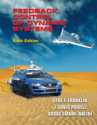 Franklin, Gene F. & Powell, J. David & Emami-Naeini, Abbas — Feedback Control of Dynamic Systems (6th Edition)