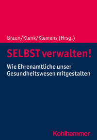 Braun/ Klenk/ Klemens — SELBST verwalten!