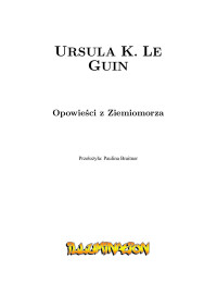 Cykl-Ziemiomorze (5) Opowieści z Ziemiomorza — Ursula K.Le Guin