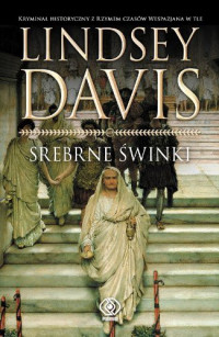 Lindsey Davis — Srebrne Świnki