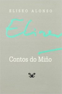 Eliseo Alonso — Contos do Miño (Galician, galego)