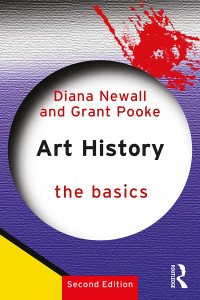 Diana Newall;Grant Pooke; — Art History: The Basics