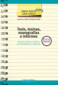 Mirta Botta;Jorge Warley; & Jorge Warley & Nora Fasano de Roig — Tesis, tesinas, monografas e informes