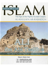 Maulvi Abdul Aziz — Ali Ibn Abi Ta’alib (History of Islam Book 3)