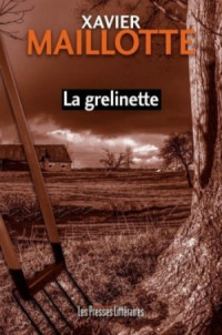 Xavier Maillotte — La grelinette