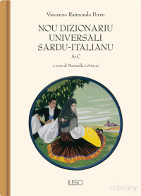 Vincenzo Raimondo Porru — Nou Dizionariu Universali Sardu-Italiani da A a C