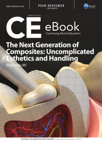 Dentistry — The New Generation of Composites Uncomplicated Esthetics