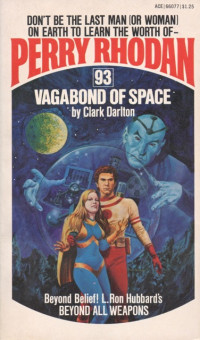 Clark Darlton — Perry Rhodan 093 - Vagabond Of Space