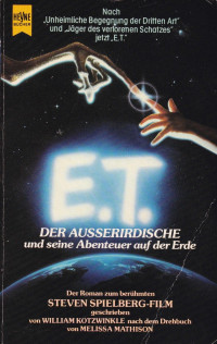 Kotzwinkle, William — E. T. Der Ausserirdische und seine Abenteuer auf der Erde