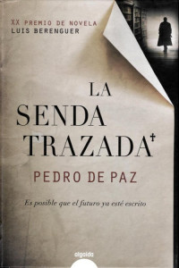 Pedro de Paz — La senda trazada