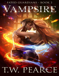 T.W. Pearce — Vampsire: Fated Guardians - Book 2