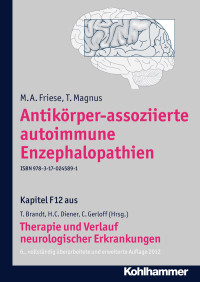 C. P. Beier, J. B. Schulz, Christian Gerloff, Thomas Brandt, Hans-Christoph Diener — Antikörper-assoziierte autoimmune Enzephalophatien