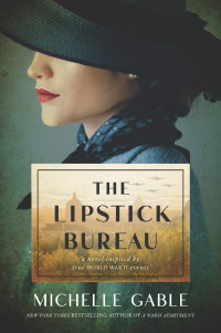 Michelle Gable — The Lipstick Bureau