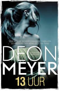 Deon Meyer — 13 uur