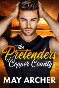 May Archer — The Pretenders of Copper County (Cooper County Book #1)