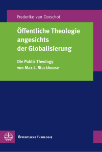 Frederike van Oorschot — Öffentliche Theologie angesichts der Globalisierung