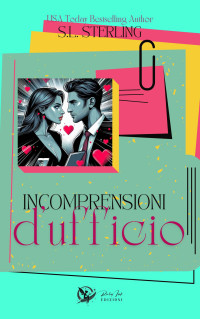 Sterling, S. L. — Incomprensioni d'ufficio (Italian Edition)