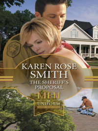 Karen Rose Smith — The Sheriff's Proposal (Christmas Arch, Book 1)
