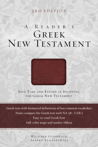 Richard J. Goodrich;Albert L. Lukaszewski; — A Reader's Greek New Testament