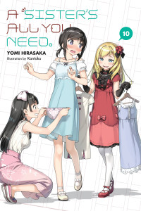 Yomi Hirasaka and Kantoku — A Sister’s All You Need., Vol. 10