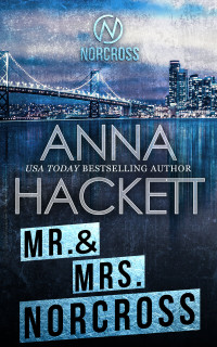 Anna Hackett — Mr. & Mrs. Norcross
