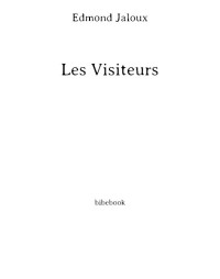 Edmond Jaloux — Les Visiteurs