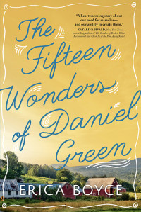 Erica Boyce — The Fifteen Wonders of Daniel Green