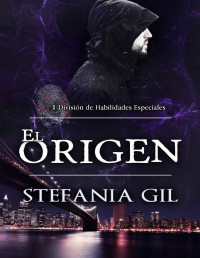 Stefania Gil — El Origen