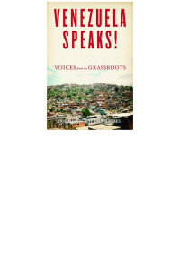 Carlos Martinez — Venezuela Speaks! Voices from the Grassroots