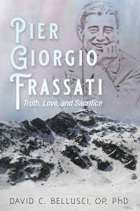 David C. Bellusci; — Pier Giorgio Frassati