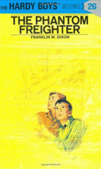 Franklin W. Dixon — 026-The Phantom Freighter