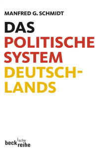 Schmidt, Manfred G. — Das politische System Deutschlands