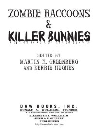 Martin H. Greenberg;Kerrie L. Hughes; & Kerrie L. Hughes — Zombie Raccoons & Killer Bunnies