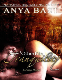 Anya Bast [Bast, Anya] — Tranquility (OtherKin)