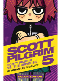 Bryan Lee O'Malley — Scott Pilgrim vs. the Universe (Scott Pilgrim, 5)