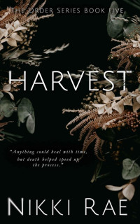 Nikki Rae — Harvest (The Order Book 6)