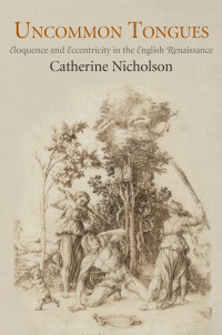 Nicholson, Catherine; — Uncommon Tongues