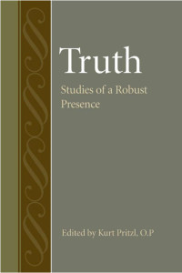 Kurt Pritzl (Editor) — Truth: Studies of a Robust Presence