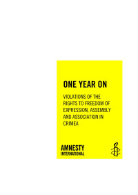 Rina Soloveitchik — Ukraine: One year on: Violations of the rights to freedom of expression, assembly and association in Crimea